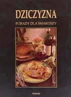 Książki kucharskie - Dziczyzna. Porady dla smakoszy - miniaturka - grafika 1