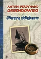 Powieści - LTW Okręty zbłąkane Antoni Ferdynand Ossendowski 9788375652178 - miniaturka - grafika 1