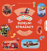Baśnie, bajki, legendy - Dzielni strażacy. Zakręć, odkryj, przeczytaj - Cathy Franco - książka - miniaturka - grafika 1