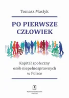 Filozofia i socjologia - Po pierwsze człowiek Tomasz Masłyk - miniaturka - grafika 1