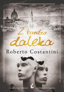 Z bardzo daleka - Roberto  Costantini - ebook - Kryminały - miniaturka - grafika 1