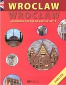 Obcojęzyczna literatura faktu i reportaż - Wrocław Guidebook For The Big And The Little - miniaturka - grafika 1