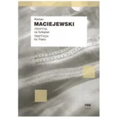 Podręczniki dla szkół zawodowych - Maciejewski Tryptyk na fortepian - miniaturka - grafika 1