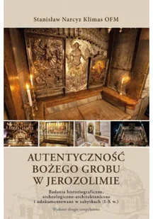 Autentyczność Bożego Grobu w Jerozolimie - Religia i religioznawstwo - miniaturka - grafika 1