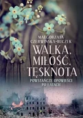 Historia świata - Walka, miłość, tęsknota - miniaturka - grafika 1