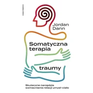 Psychologia - Somatyczna terapia traumy - miniaturka - grafika 1