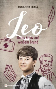 Leo - Rotes Kreuz auf weißem Grund - Pamiętniki, dzienniki, listy - miniaturka - grafika 1