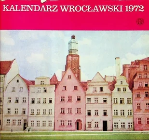 Kalendarz Wrocławski 1972 - Kalendarze - miniaturka - grafika 1