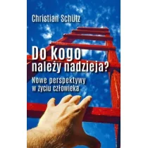 Bernardinum Do kogo należy nadzieja$668 Nowe perspektywy w życiu człowieka Christian Schütz - Poradniki psychologiczne - miniaturka - grafika 1