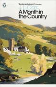 PENGUIN BOOKS A MONTH IN THE COUNTRY