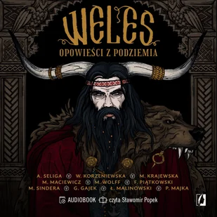 Weles. Opowieści z podziemia - Audiobooki - fantastyka i horror - miniaturka - grafika 1