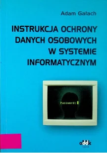 Instrukcja ochrony danych osobowych w systemie infromatycznym - Biznes - miniaturka - grafika 1