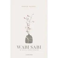 Poradniki hobbystyczne - Wabi Sabi. W życiu codziennym - miniaturka - grafika 1