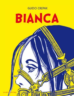 Guido Crepax,Salvador Denario - Bianca - Pozostałe książki - miniaturka - grafika 1