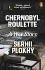 Felietony i reportaże - Chernobyl Roulette - Plokhy Serhii - miniaturka - grafika 1