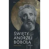 Biografie i autobiografie - Święty Andrzej Bobola - Łowca dusz - miniaturka - grafika 1