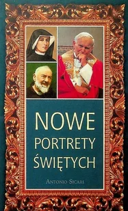 Nowe portrety Świętych - Biografie i autobiografie - miniaturka - grafika 1