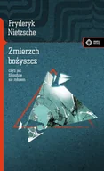 Filozofia i socjologia - Zmierzch bożyszcz w.2020 Fryderyk Nietzshe - miniaturka - grafika 1