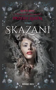 Skazani. Przed czasem. Tom 1 - Horror, fantastyka grozy - miniaturka - grafika 1