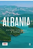 Przewodniki - Albania. Ostatni taki kraj w Europie - Magdalena i Marcin Wierzchowieccy - miniaturka - grafika 1