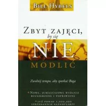 Zbyt zajęci, by się nie modlić - Religia i religioznawstwo - miniaturka - grafika 1