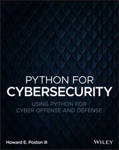 Wiley Python for Cybersecurity: Using Python for Cyber Offense and Defense - Pozostałe książki - miniaturka - grafika 2