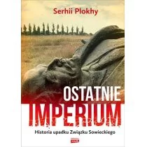 Znak Serhii Plokhy Ostatnie Imperium - Historia świata Znak Serhii Plokhy Ostatnie Imperium - Historia świata - miniaturka - grafika 1