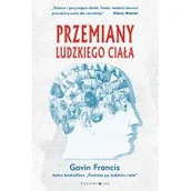 Felietony i reportaże - Przemiany ludzkiego ciała - miniaturka - grafika 1