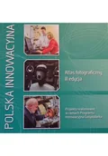 Książki o kulturze i sztuce - Polska innowacyjna Atlas fotograficzny - miniaturka - grafika 1