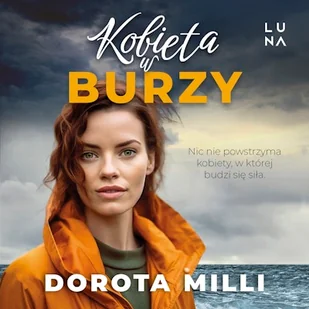Kobieta w burzy Dorota Milli - Audiobooki - literatura popularnonaukowa - miniaturka - grafika 1