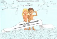 Miłość, seks, związki - Skąd się (nie) biorą dzieci? - miniaturka - grafika 1
