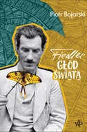 Biografie i autobiografie - Fiedler. Głód świata - miniaturka - grafika 1