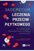 Książki medyczne - Vademecum leczenia przeciwpłytkowego w kardiologii, chirurgii naczyniowej i neurologii - miniaturka - grafika 1