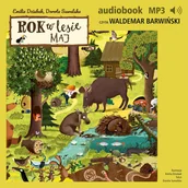 Audiobooki dla dzieci i młodzieży - Rok w lesie. Maj - miniaturka - grafika 1