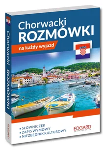Chorwacki Rozmówki na każdy wyjazd - Książki obcojęzyczne do nauki języków - miniaturka - grafika 1