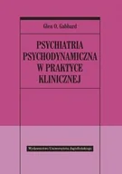 Książki medyczne - Psychiatria psychodynamiczna w praktyce klinicznej - miniaturka - grafika 1