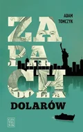 Felietony i reportaże - Zapach dolarów - miniaturka - grafika 1