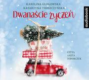 Audiobooki - literatura piękna - Dwanaście życzeń - miniaturka - grafika 1