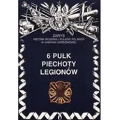 Historia Polski - 6 Pułk Piechoty Legionów - miniaturka - grafika 1