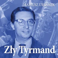 Audiobooki - biografie - Zły Tyrmand Mariusz Urbanek - miniaturka - grafika 1