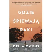 Pozostałe książki - Gdzie śpiewają raki - miniaturka - grafika 1