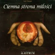 Miłość, seks, związki - ASTRUM Ciemna strona miłości +cd - miniaturka - grafika 1