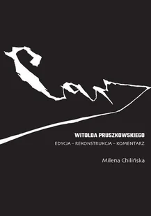 Car Witolda Pruszkowskiego. Edycja - rekonstrukcja - komentarz - Milena Chilińska - książka - Poezja - miniaturka - grafika 1