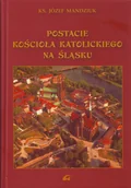 Biografie i autobiografie - Postacie kościoła katolickiego na Śląsku - miniaturka - grafika 1