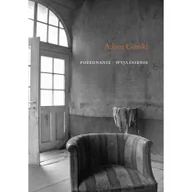 Poezja - Austeria Pożegnanie. Wyjaśnienie - Adam Górski - miniaturka - grafika 1