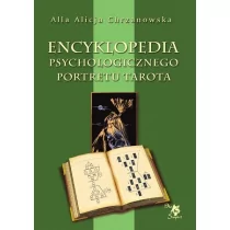 Chrzanowska A. A. Encyklopedia Psychologicznego Portretu Tarota - Ezoteryka - miniaturka - grafika 1