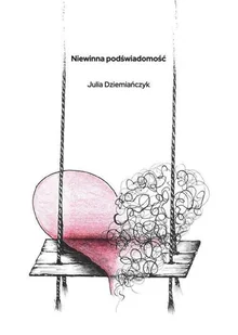 Niewinna podświadomość - Poezja - miniaturka - grafika 1