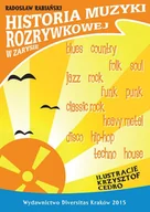 E-booki - kultura i sztuka - Historia muzyki rozrywkowej w zarysie - miniaturka - grafika 1