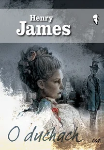 O duchach Henry James - Powieści sensacyjne - miniaturka - grafika 1