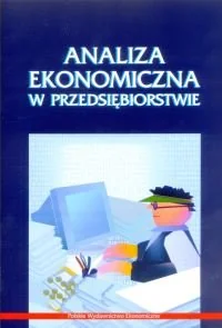 Analiza Ekonomiczna w Przedsiębiorstwie - Finanse, księgowość, bankowość - miniaturka - grafika 1